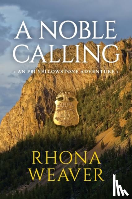 Weaver, Rhona - A Noble Calling