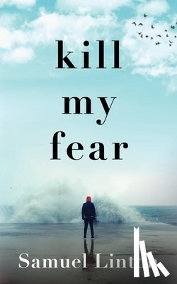 Linton, Samuel - Kill My Fear