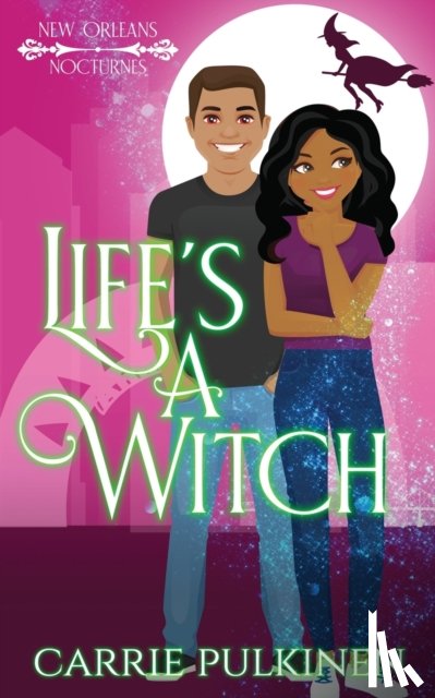 Pulkinen, Carrie - Life's a Witch