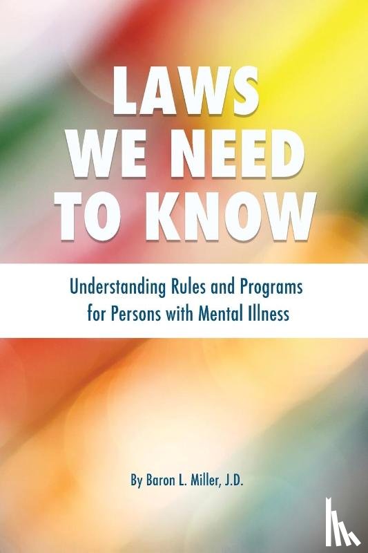 Miller, Baron L - Laws We Need To Know