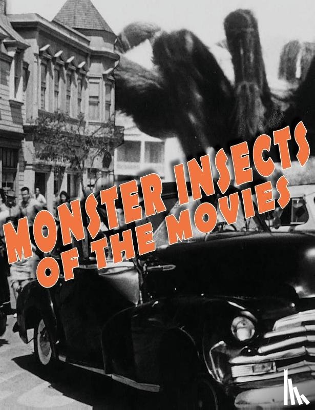 Lemay, John - Monster Insects of the Movies