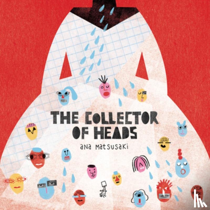 Matsusaki, Ana - The Collector of Heads