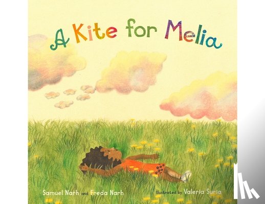 Narh, Samuel, Narh, Freda - A Kite for Melia