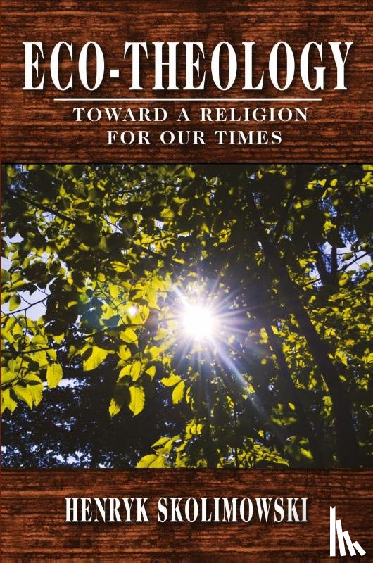 Skolimowski, Henryk - Eco-Theology