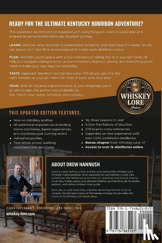 Hannush, Drew - Whiskey Lore's Travel Guide to Experiencing Kentucky Bourbon