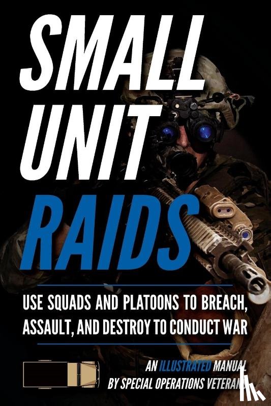 Luke, Matthew - Small Unit Raids