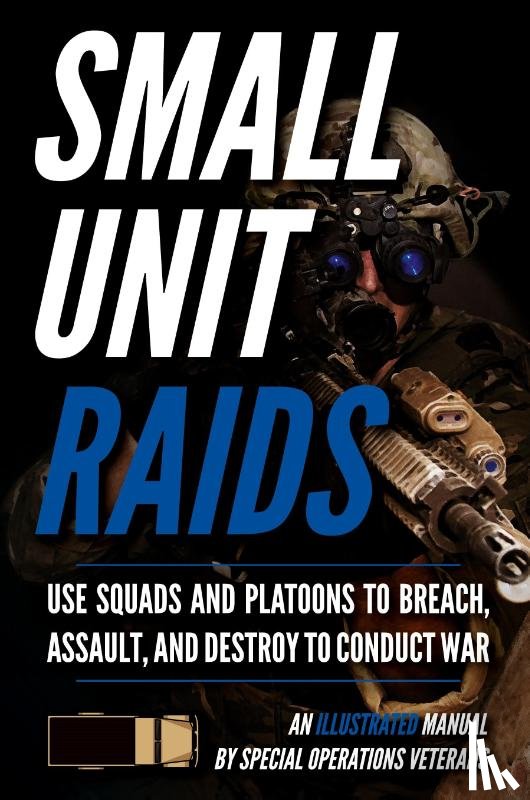 Luke, Matthew - Small Unit Raids