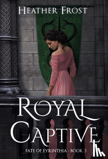 Frost, Heather - Royal Captive
