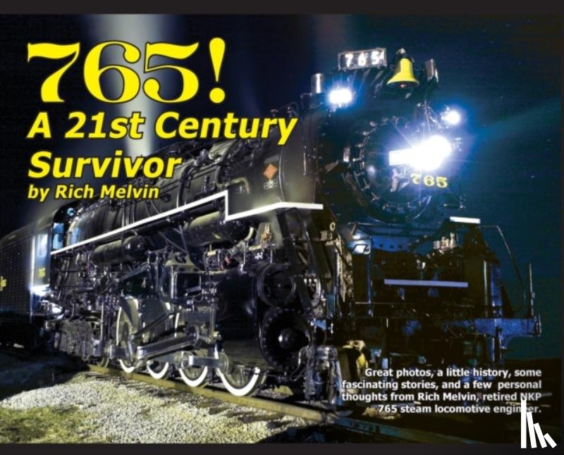 Melvin, Richard - 765, A Twenty-First Century Survivor