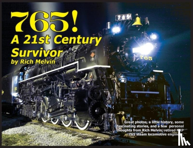 Melvin, Richard Paul - 765, A Twenty-First Century Survivor