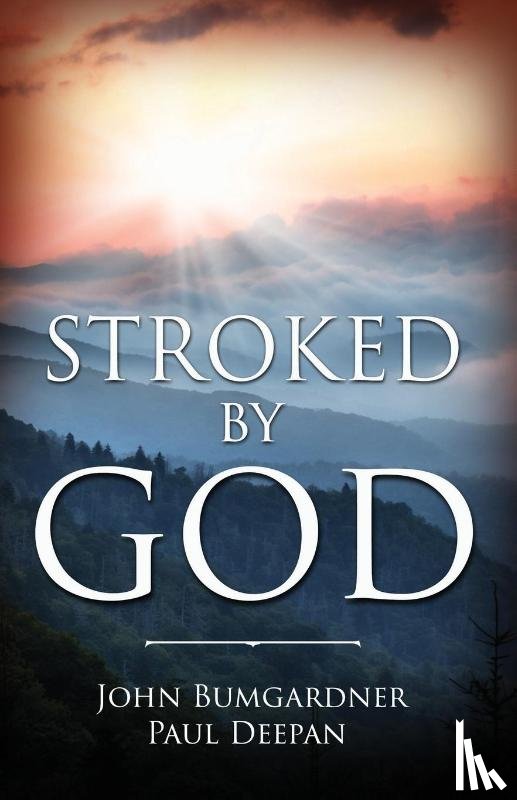 Bumgardner, John - Stroked by God