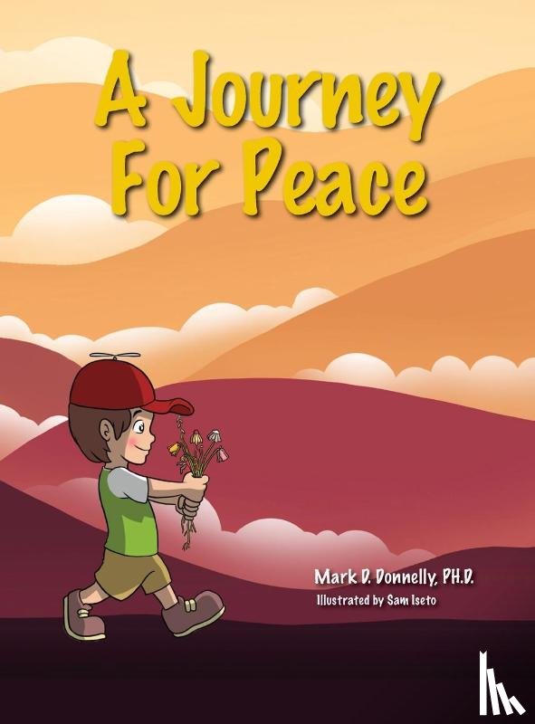 Donnelly, Mark D - A Journey For Peace