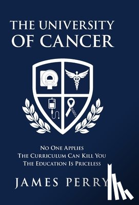 James Perry - The University of Cancer