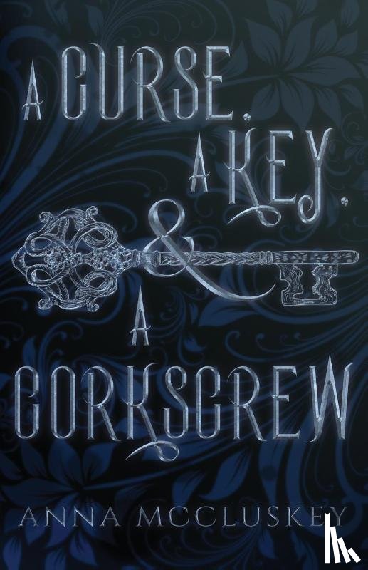 McCluskey, Anna - A Curse, A Key, & A Corkscrew