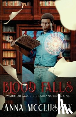 McCluskey, Anna - Blood Falls: An Epic Urban Fantasy