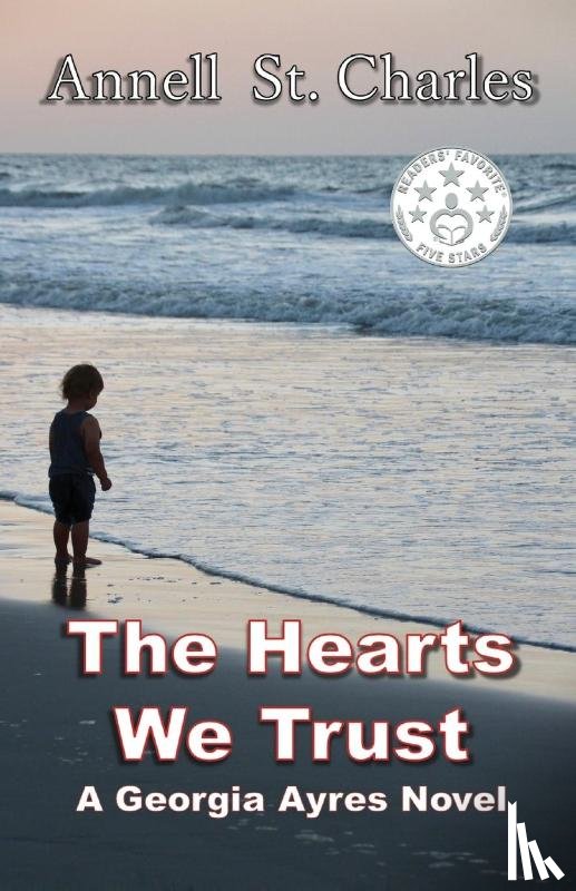 St. Charles, Annell - The Hearts We Trust