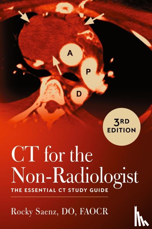 Saenz, Rocky - CT for the Non-Radiologist