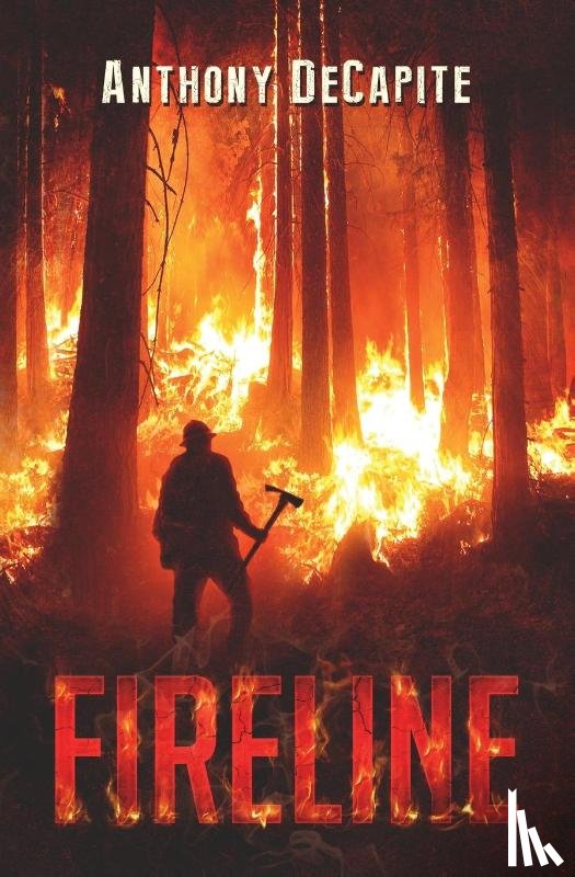 Decapite, Anthony - Fireline