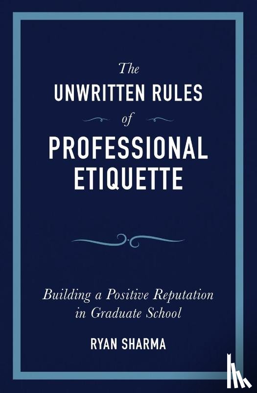 Sharma, Ryan - The Unwritten Rules of Professional Etiquette