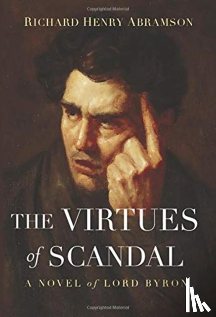 Abramson, Richard Henry - The Virtues of Scandal