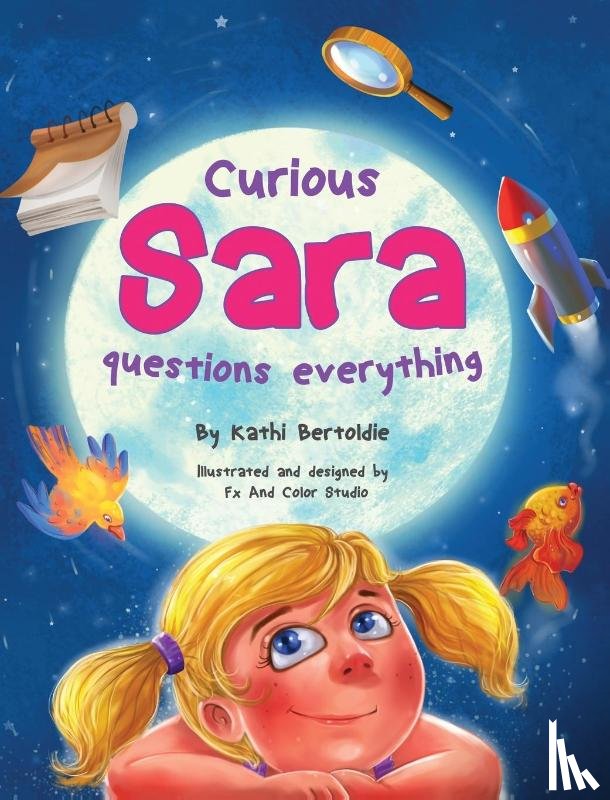 Bertoldie, Kathi - Curious Sara questions everything