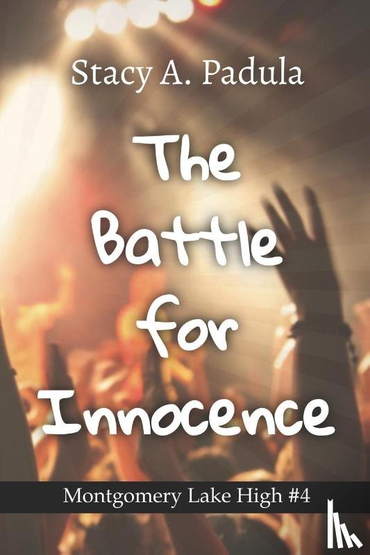 Padula, Stacy A - The Battle for Innocence