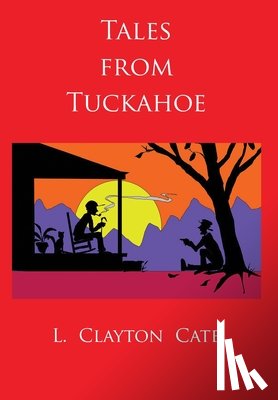 Cate, L Clayton - Tales from Tuckahoe