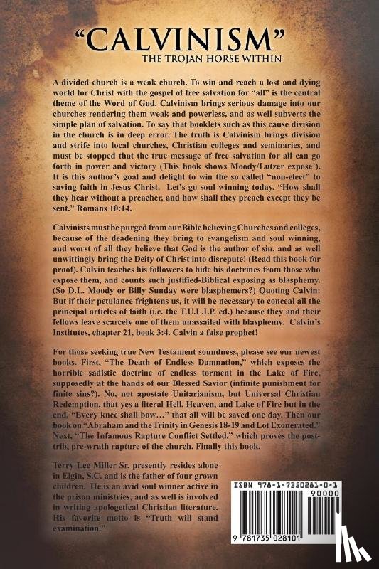 Miller, Terry Lee - CALVINISM The Trojan Horse Within