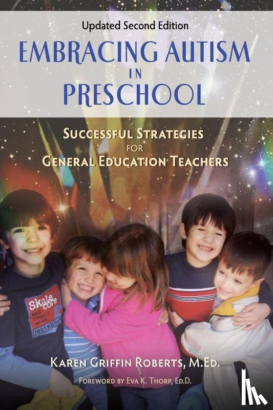 Roberts, M Ed Karen Griffin - Embracing Autism in Preschool, Updated Second Edition