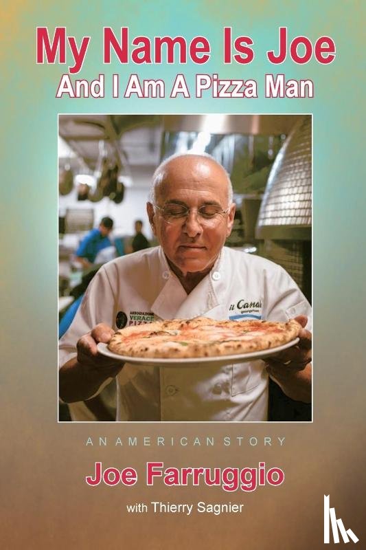 Farruggio, Joe - My Name Is Joe And I Am A Pizza Man