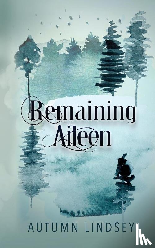 Lindsey, Autumn - Remaining Aileen