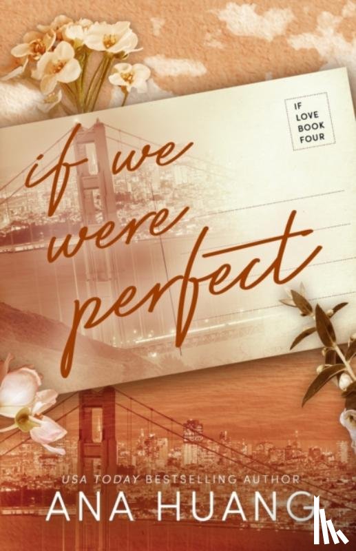 Huang, Ana - If We Were Perfect