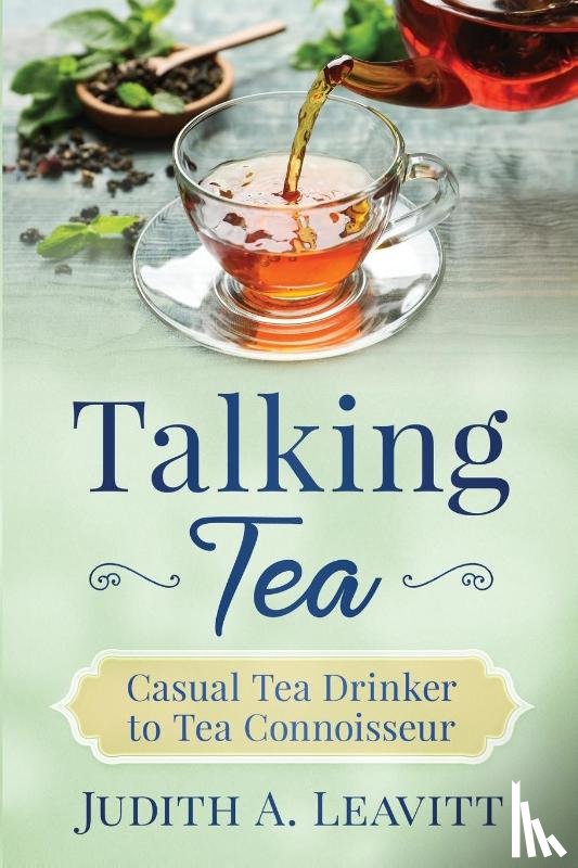 Leavitt, Judith A - Talking Tea
