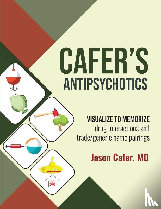 Cafer, Jason - Cafer's Antipsychotics