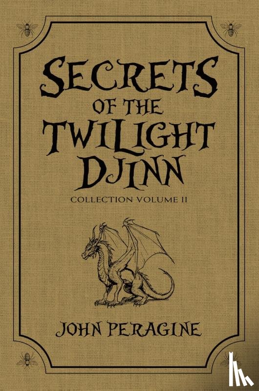 Peragine, John - Secrets of the Twilight Djinn Collection