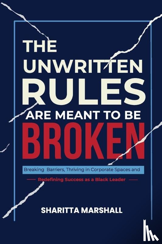 Marshall, Sharitta - The Unwritten Rules Are Meant To Be Broken