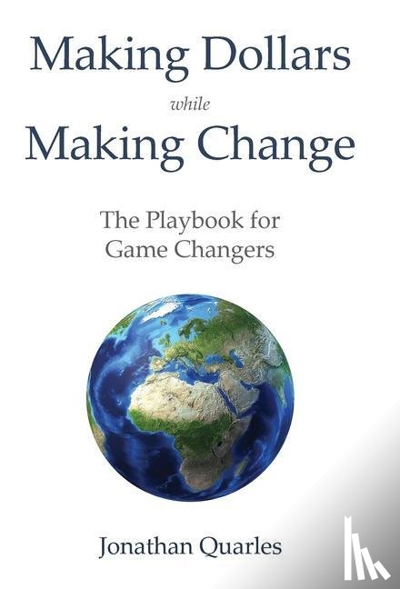 Quarles, Jonathan - Making Dollars While Making Change
