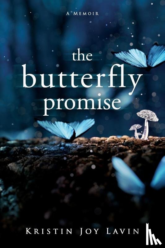 Lavin, Kristin Joy - The Butterfly Promise