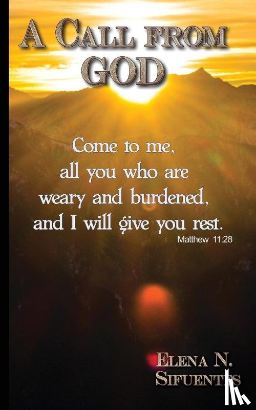 Sifuentes, Elena N - A Call from God