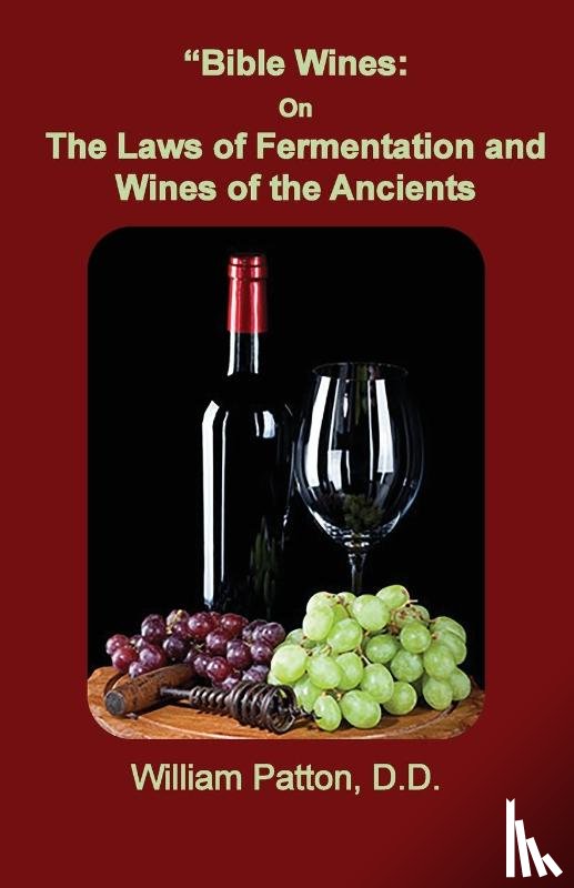 Patton, Dr William - Bible Wines