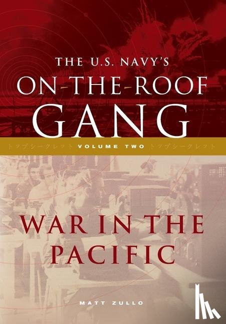 Zullo, Matt - The US Navy's On-the-Roof Gang