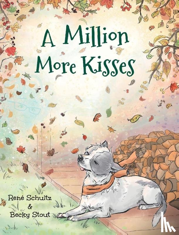 Schultz, Rene' - A Million More Kisses