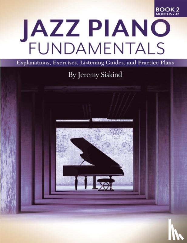 Siskind, Jeremy - Jazz Piano Fundamentals (Book 2)