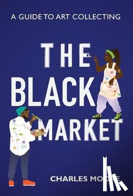 Moore, Charles - The Black Market
