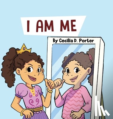 Porter, Cecilia D - I Am Me