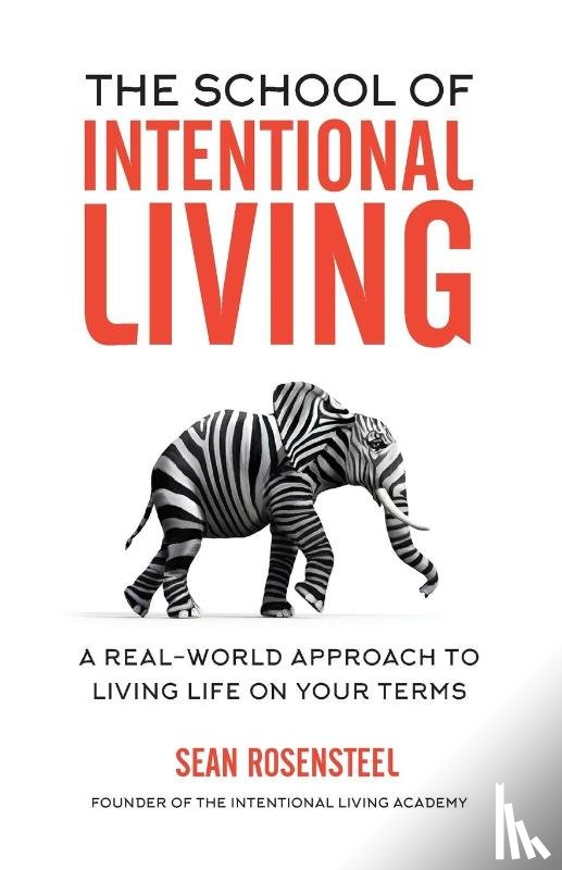Rosensteel, Sean - The School of Intentional Living