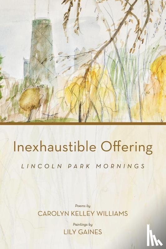 Williams, Carolyn Kelley - Inexhaustible Offering