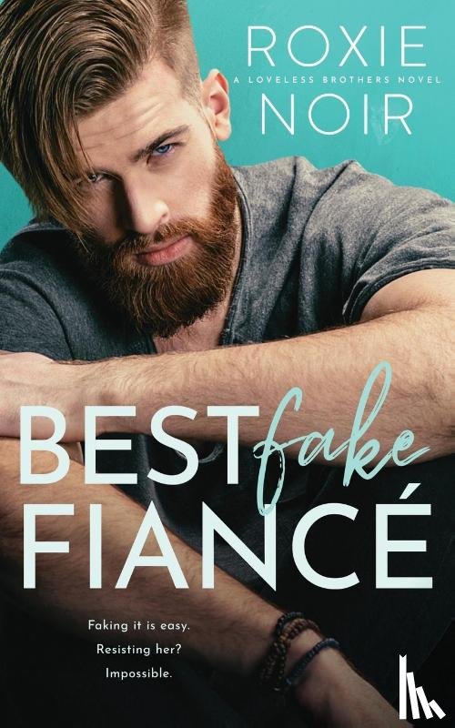 Noir, Roxie - Best Fake Fiance