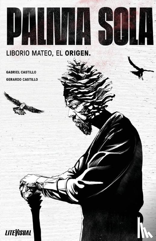 Castillo, Gerardo - PALMA SOLA Liborio Mateo, El Origen
