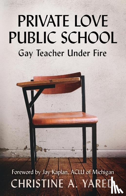 Yared, Christine A - Private Love, Public School